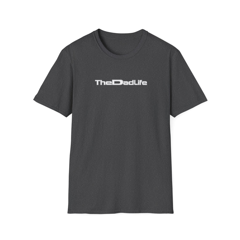TheDadLife T-Shirt — Dad Life Graphic Tee, Fatherhood Gift for New Dads & Father's Day